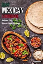 Easy Mexican Cookbook: Quick and Easy Mexican Cuisine Made Simple 