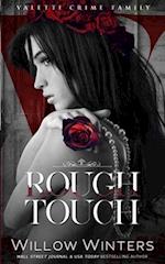 Rough Touch: A Bad Boy Mafia Romance 