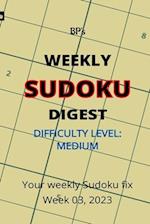 BP'S WEEKLY SUDOKU DIGEST - DIFFICULTY MEDIUM - WEEK 03, 2023 