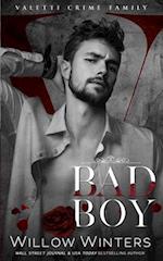 Bad Boy: A Dark Standalone Mafia Romance (Valetti Crime Family) 