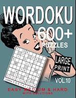 Large Print Wordoku 600+ Puzzles for Adult Vol.10: Easy Medium & Hard Puzzles with Solution 