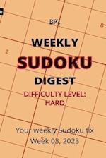 BP'S WEEKLY SUDOKU DIGEST - DIFFICULTY HARD - WEEK 03, 2023 