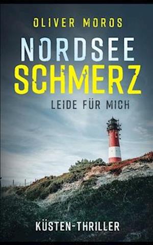 Nordsee Schmerz