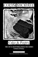 Cake & Poetry: The fifth 100 works from the series 'Colours of Poetry' 