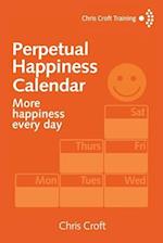 Perpetual Happiness Calendar: More happiness every day 