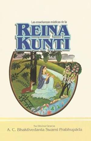 Las Enseñanzas de la Reina Kunti