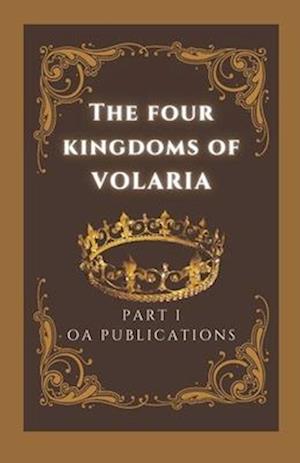 The Four Kingdoms of Volaria