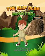 The Blip-Blop Monster 
