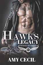 Hawk's Legacy: Knights of Silence MC 