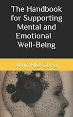 The Handbook for Supporting Mental and Emotional Well-Being 