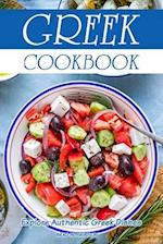 Greek Cookbook: Explore Authentic Greek Dishes 