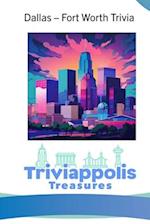 Triviappolis Treasures - Dallas: Dallas Trivia 