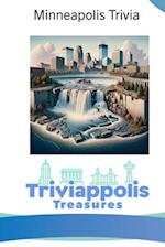 Triviappolis Treasures - Minneapolis: Minneapolis Trivia 