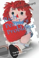 Rich People's Problems: The Story of Raggedy Ann and Andy 