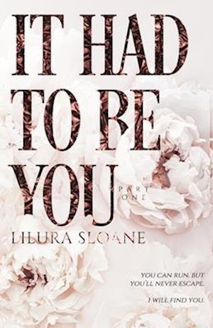 It Had To Be You : A gripping emotional thriller