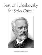 Best of Tchaikovsky for Solo Guitar 