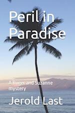 Peril in Paradise: A Roger and Suzanne mystery 