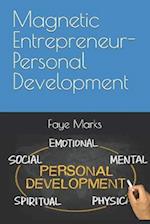 Magnetic Entrepreneur- Personal Development 