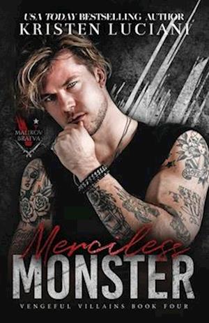 Merciless Monster: A Dark Mafia Enemies To Lovers Romance