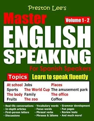 Preston Lee's Master English Speaking - Volume 1 - 2 For Spanish Speakers