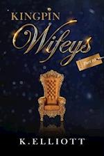 Kingpin Wifeys Volume 10 