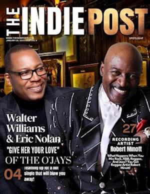 THE INDIE POST | WALTER WILLIAMS & ERIC NOLAN JANUARY 20, 2023 ISSUE VOL 4