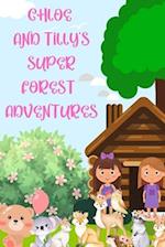 Chloe and Tilly's Super Forest Adventures 