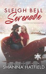 Sleigh Bell Serenade: A Sweet Winter Romance 