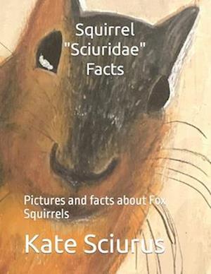 Squirrel "Sciuridae" Facts: Pictures and facts about Fox Squirrels