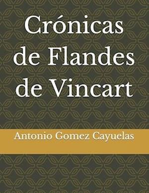 Crónicas de Flandes de Vincart