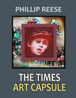 THE TIMES ART CAPSULE