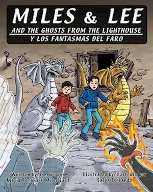 Miles & Lee and the Ghosts from the Lighthouse