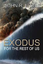 Exodus for the Rest of Us 