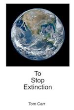 To Stop Extinction 
