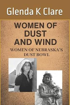 Women of Dust and Wind - The Hands and Hearts of Survival