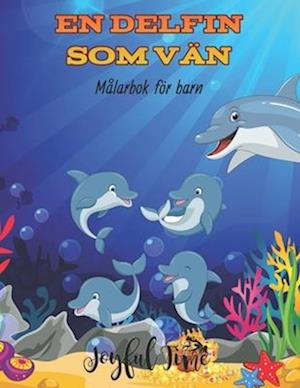 En delfin som vän