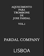 Aquecimento Para Trombone de Jose Pardal Vol.1