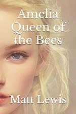 Amelia Queen of the Bees 
