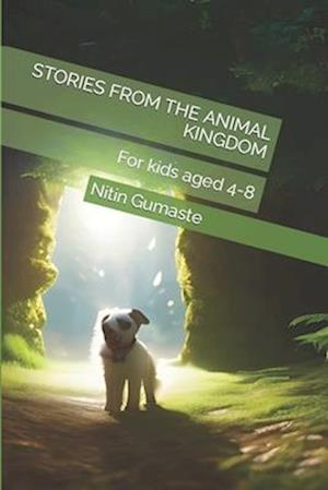 STORIES FROM THE ANIMAL KINGDOM