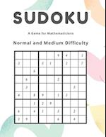 Sudoku A Game for Mathematicians Normal and Medium Difficulty 