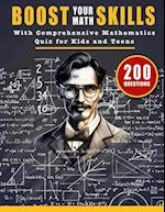 Boost Your Math Skills with Comprehensive Mathematics Quiz Book for Kids and Teens