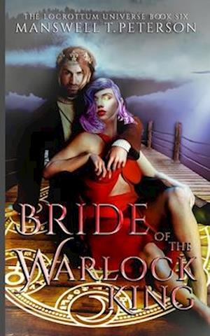 Bride of the Warlock King: The Foundation