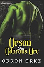 Orson the Odorous Orc: Gay Fart Fetish Orc Erotica 