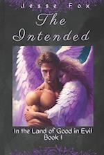 The Intended: In the Land of Good and Evil 
