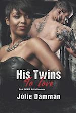 His Twins to Love: Dark BWWM Mafia Romance 