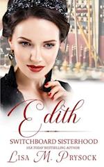 Edith (The Switchboard Sisterhood, Book 7) 