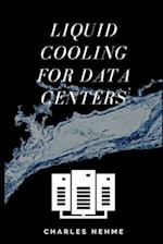 Liquid Cooling For Data Centers 