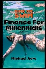 Sink Or Swim: Finance For Millennials 