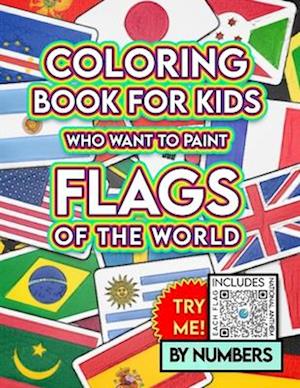 Coloring Books for Kids: Flags of the world by numbers