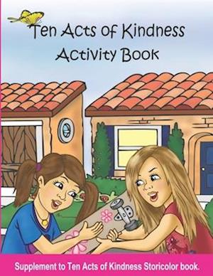 Ten Acts of Kindness an Alex Story Activity Book: 2nd Edition